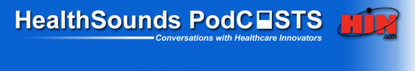 HIN Podcast - Health Coaching in Medical Homes